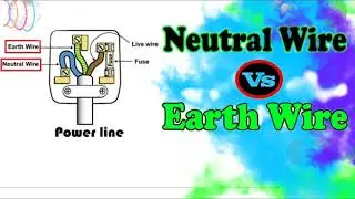 Neutral vs Earth Wire