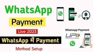 WhatsApp Payment Update 2023 | How To Use WhatsApp Payment Features In Hindi |Setup WhatsApp pay 🔥