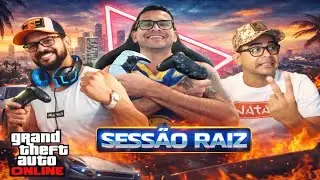 GTAV online  BORA PRA SESSÃO RAIZ  COM AMIGOS DO PS5