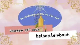 On Wednesdays We Oil Our Hair: Dec 17,2025 