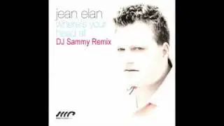 Jean Elan - Where's Your Head At (DJ Sammy Remix) OFFICIAL