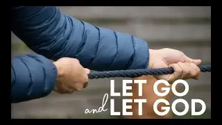 Bro. Beckerton - Let Go and Let God - Midweek Bible Study - March 29, 2023