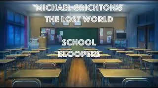 TLW Novel - School Bloopers