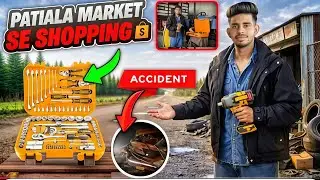 🤯 आज Patiala market से लाए RX 4 cylinder की 5 lakh की भट्टी ll 