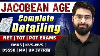 Jacobean Period | Important Poets | NET TGT PGT English | EMRS KVS NVS DSSSB MP UP उत्तराखंड Exams