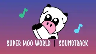 Super Moo World Soundtrack