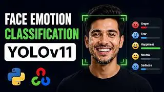 Face Emotion Detection using YOLOv11 | Deep Learning with Python & OpenCV