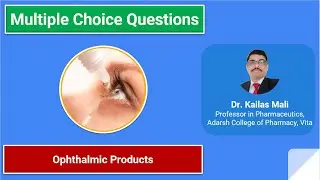 Pharmaceutics ll Ophthalmic Products ll MCQ