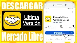 ✅ Download the Mercado Libre App on Android or iPhone (COMPLETE GUIDE)