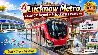 Lucknow Metro | CCS Airport to Indra Nagar Lucknow | Uttar Pradesh | AIK Official
