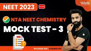 NTA Mock Test - 3 | Chemistry | NEET 2023 | NEET 2024 | #neetchemistry | Wassim Sir