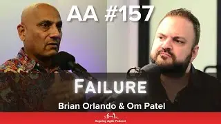 AA157 - Embracing Failure: Why 