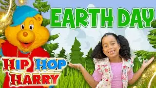 Earth Day | Protect The Planet | KIDS RAP | Hip Hop Harry