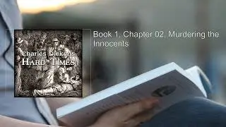 Hard Times (version 2 dramatic reading) (1/2) 💖 By Charles Dickens. FULL Audiobook
