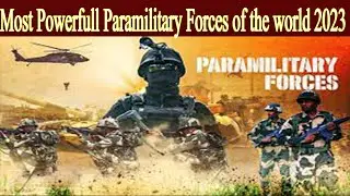 Top 10 Most Elite Paramilitary Forces Ranked (2024) | Most Power full para military forces 2023