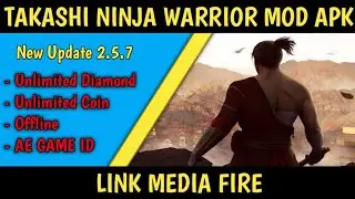 Game Takashi Ninja Warrior Mod Apk Veris 2.5.7 || Unlimited Diamond & Coins || Free Shopping || 2022