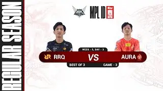 [Game - 3] RRQ vs AURA FIRE - MPL S12