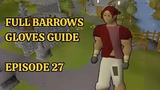 BARROWS GLOVES Full Route (Iron/Hardcore) Ep. 27 - Desert Treasure, Barrows Gloves, HCIM Death
