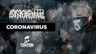 AMAYA LTD SÍNDROME - CORONAVIRUS (VIDEO OFICIAL)