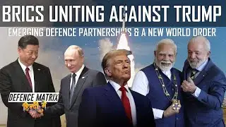 BRICS Uniting Against Trump | Emerging Defence Partnership & A new world order | हिंदी में