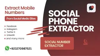 Social Phone Extractor | Extract Phone Numbers from Social Media |Best Tool for Lead Generation