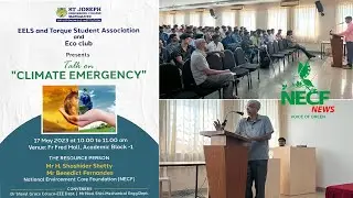 Benedict  Fernandes on Climate Emergency at ST Joseph Engineering college