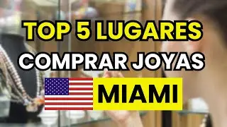 ⭐ &iquest;D&oacute;nde comprar Joyas Baratas en Miami? Mejores Sitios