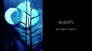 MAJESTY - horror fiction by Soren Narnia