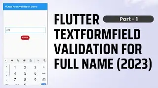 Flutter Form validation Flutter Textformfield Name Validation Part-1 (2023)