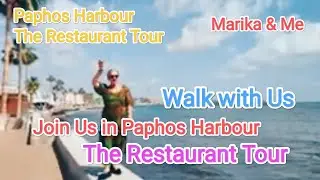 Paphos Harbour Tour The Bar's & Restaurant's