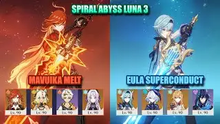 Mavuika Melt & Eula Superconduct | Spiral Abyss Luna 3 | Genshin Impact