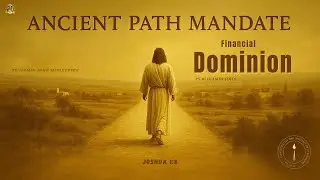 Ancient Path Mandate | Week - 5 | Day 32 - Financial Dominion | Joshua 1:8 | Dr. Benjamin John