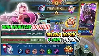 REVIEW SKIN SELENA S.T.U.N !! HYPER SELENA 4 JARI IS BACK - Mobile Legends