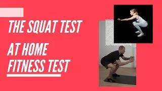Home Fitness Test | Testing Strength | Squat Test