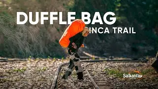 Inca Trail Duffle Bag Packing List | Must-Have Items for Your Trek