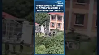 Former Nepal PM KP Sharma Oli Flees Kathmandu In A Chopper Amid Gen Z Protests