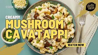HelloFresh Creamy Dreamy Mushroom Cavatappi Recipe *ASMR Cooking*