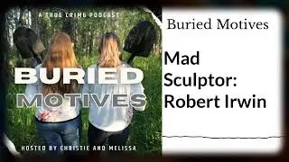 Mad Sculptor: Robert Irwin | Buried Motives