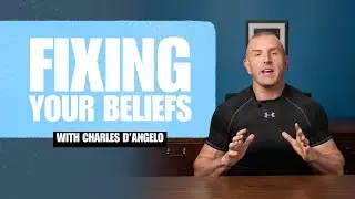 Fixing Your Beliefs with Charles D'Angelo
