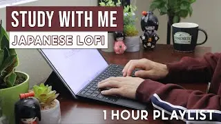 【1 Hour Study With Me】Japanese Lofi Future Bass Music Playlist | Study/Sleep/Relax Music
