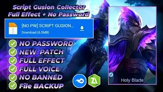 SCRIPT SKIN GUSION COLLECTOR FULL EFFECT NO PASSWORD NEW PATCH - MLBB