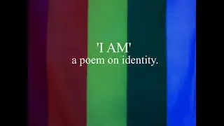 'I AM' - A Poem on Identity