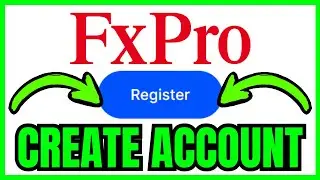 How To CREATE FxPro Account (QUICK & EASY) 2026