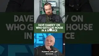 Dave Ramsey on a house mortgage in a divorce | The Fathers Rights Attorneys