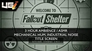 Fallout Shelter │ Ambience, ASMR │ Mechanical hum, Industrial noise, Title screen
