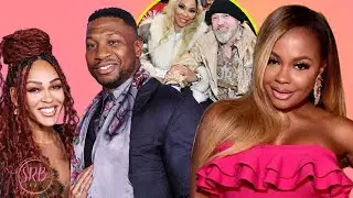 MEAGAN GOOD DEFENDS JONATHAN MAJORS |PHAEDRA PARKS RHOA |TAMAR BRAXTON'S FIANCE ARRESTED & MORE