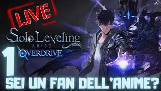 [LIVE] SOLO LEVELING ARISE OVERDRIVE: COSA PUOI FARE IN COOP? - EP 01 - Gameplay ITALIANO HD