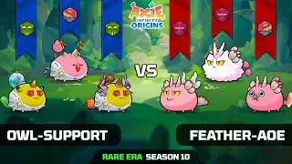 OWL-SUPPORT vs FEATHER-AOE | SEASON 10 | AXIE INFINITY ORIGINS