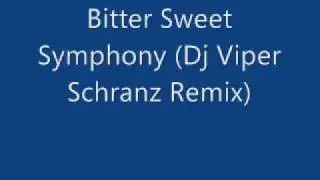 Bitter Sweet Symphony ( Schranz Remix ).flv
