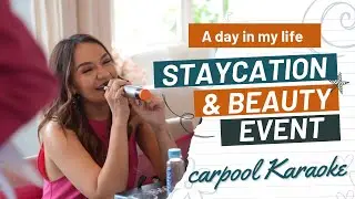 STAYCATION, BEAUTY EVENT & CARPOOL KARAOKE !! GA PEDE NYANYI KARNA SUARA PAS-PASAN